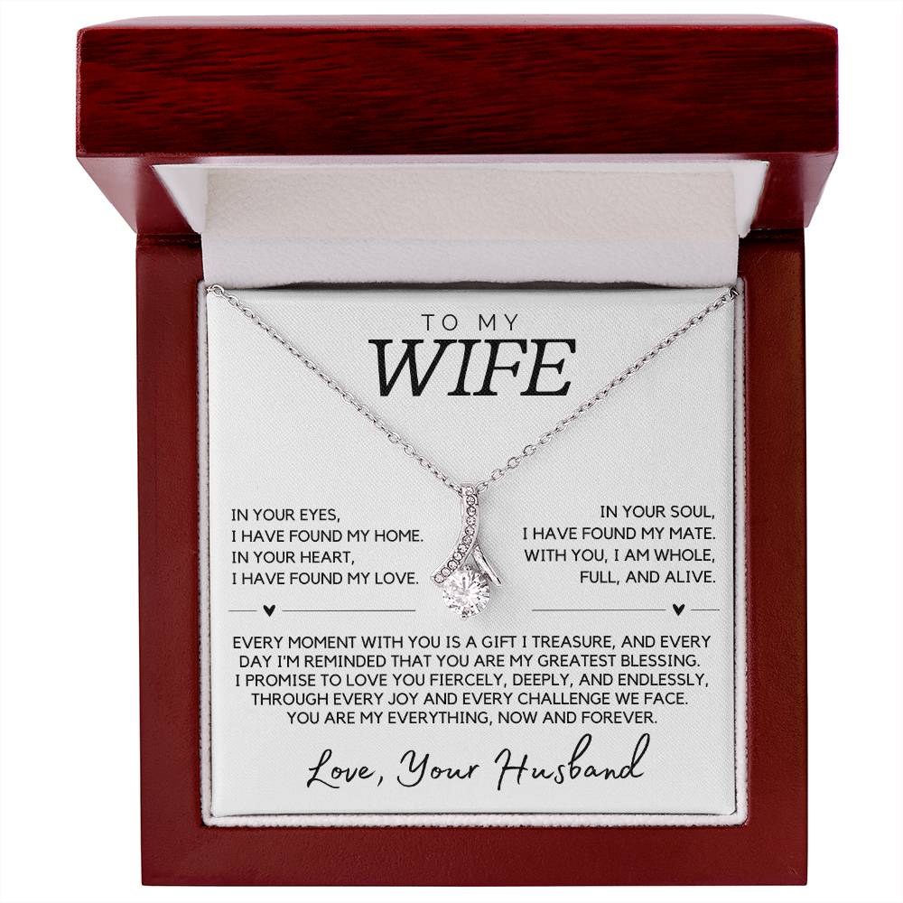 Wife - In your eyes, I have found my home - Alluring Beauty Necklace