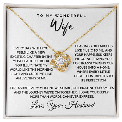 Wife - Everyday with you feels like new - Love Knot Necklace