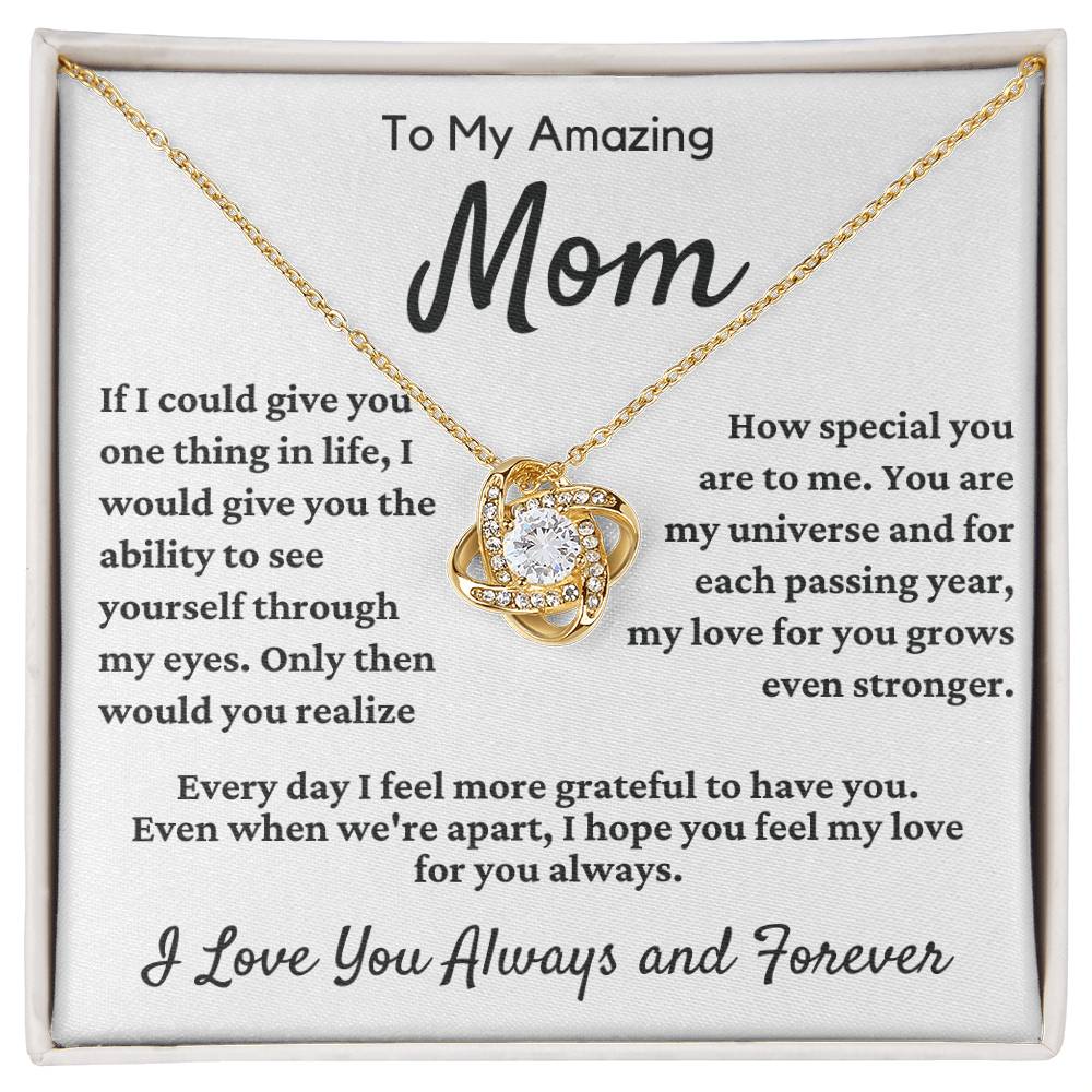 Mom - Give You One Thing In Life - Love Knot Necklace