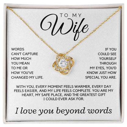 Wife - Words can't capture how much you mean to me - Love Knot Necklace