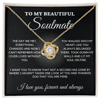 Soulmate - The day we met everything changed - Love Knot Necklace