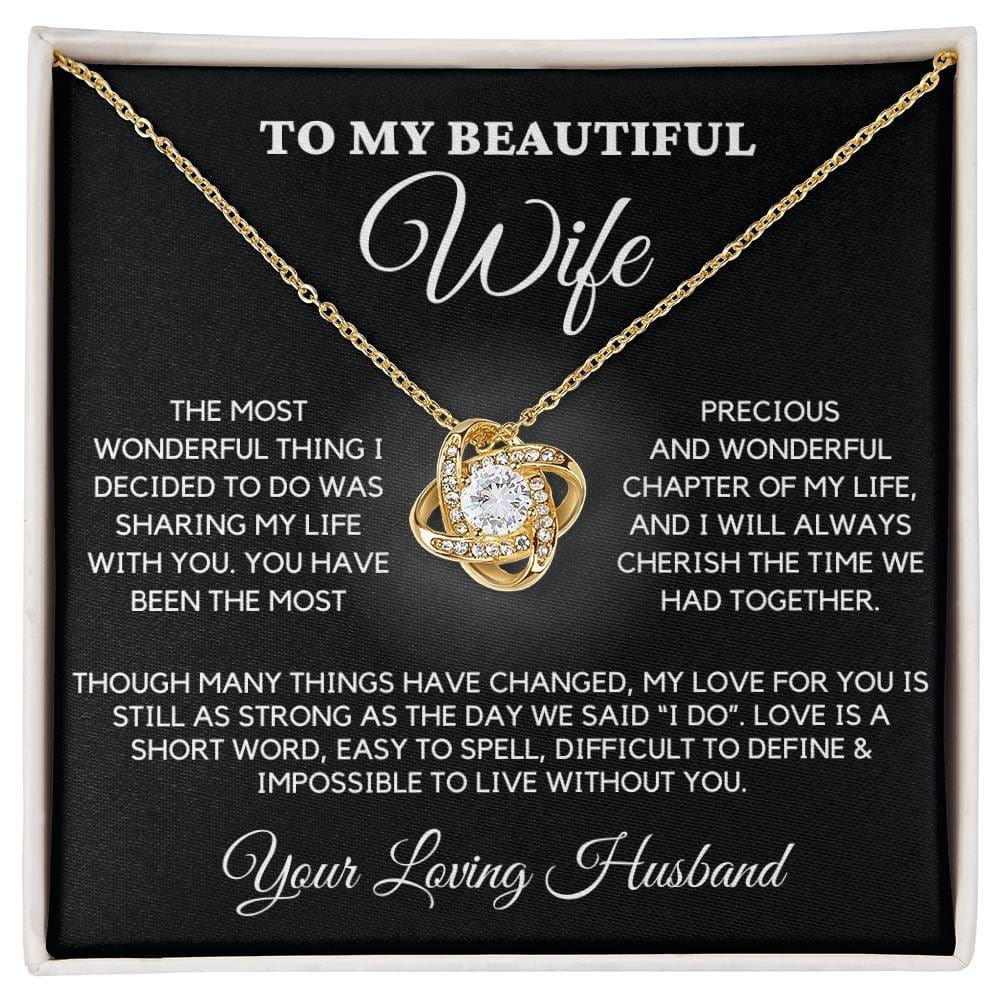 Wife - The Most Wonderful Thing I Decided - Love Knot Necklace