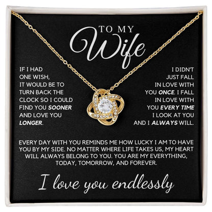 Wife - If I had one wish, it would be to turn back the clock - Love Knot Necklace