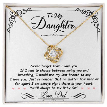 Daughter - Never Forget That I Love You - Love Knot Necklace