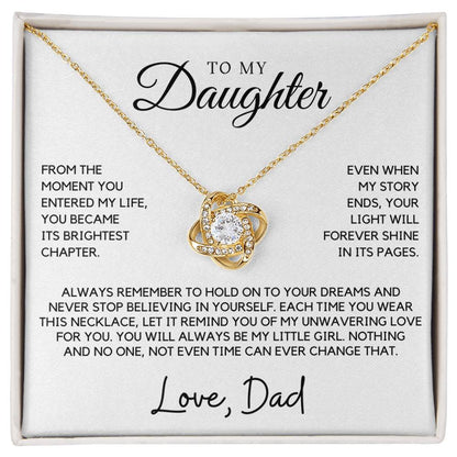 Daughter - From the moment you entered my life, you became its brightest chapter - Love Knot Necklace