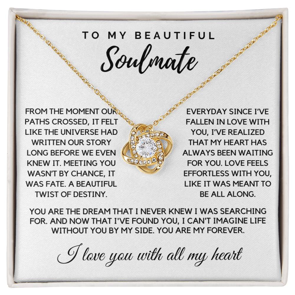 Soulmate - From the moment our paths crossed - Love Knot Necklace