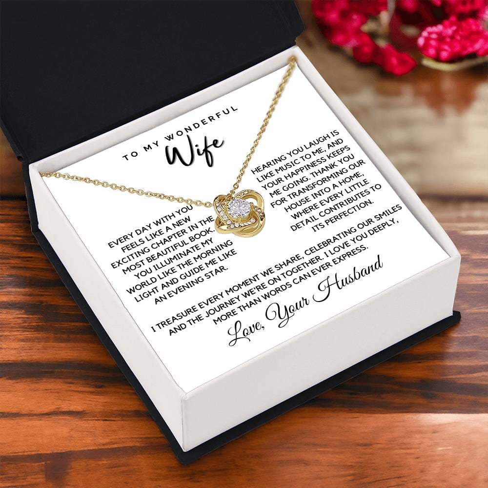 Wife - Everyday with you feels like new - Love Knot Necklace