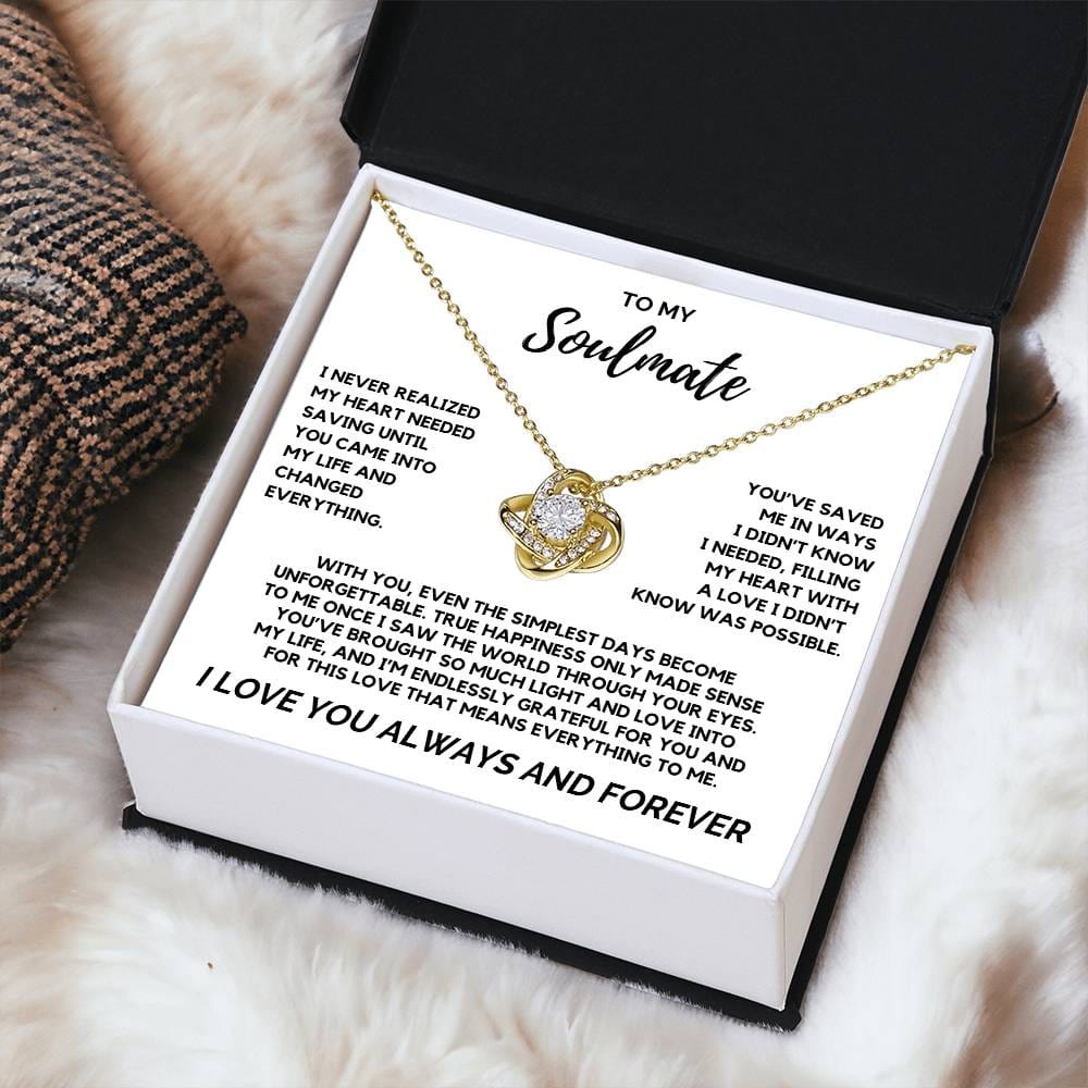 Soulmate - I never realized this heart needed saving - Love Knot Necklace