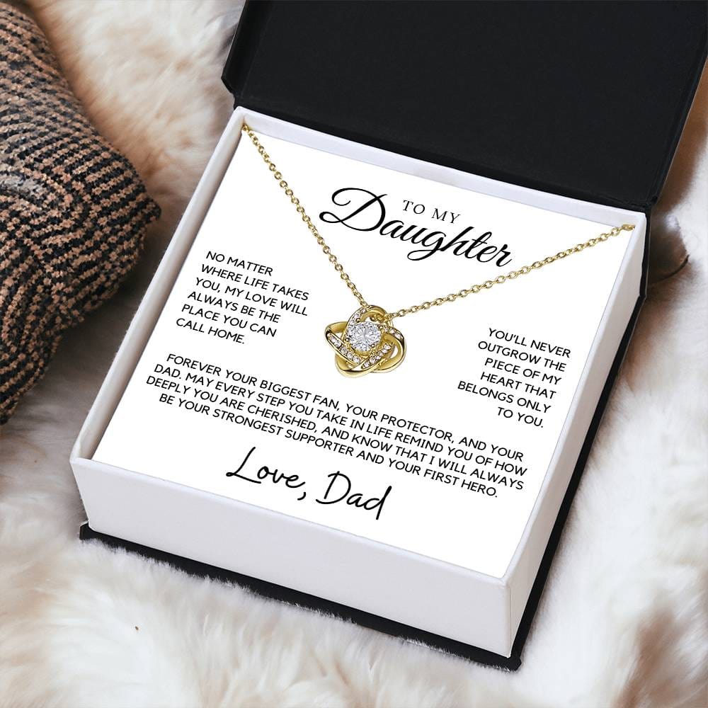 Daughter - You'll never outgrow the piece of my heart - Love Knot Necklace