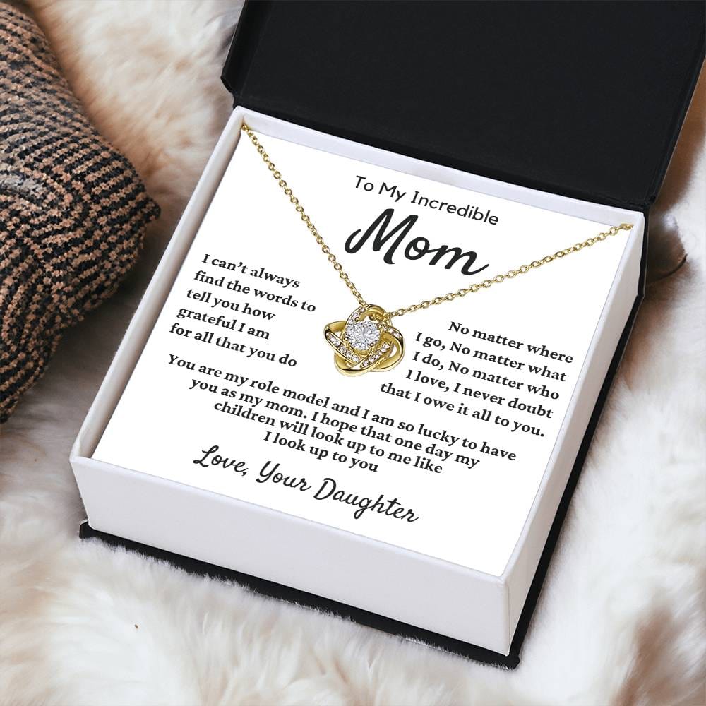 Mom - I Owe It All To You - Love Knot Necklace