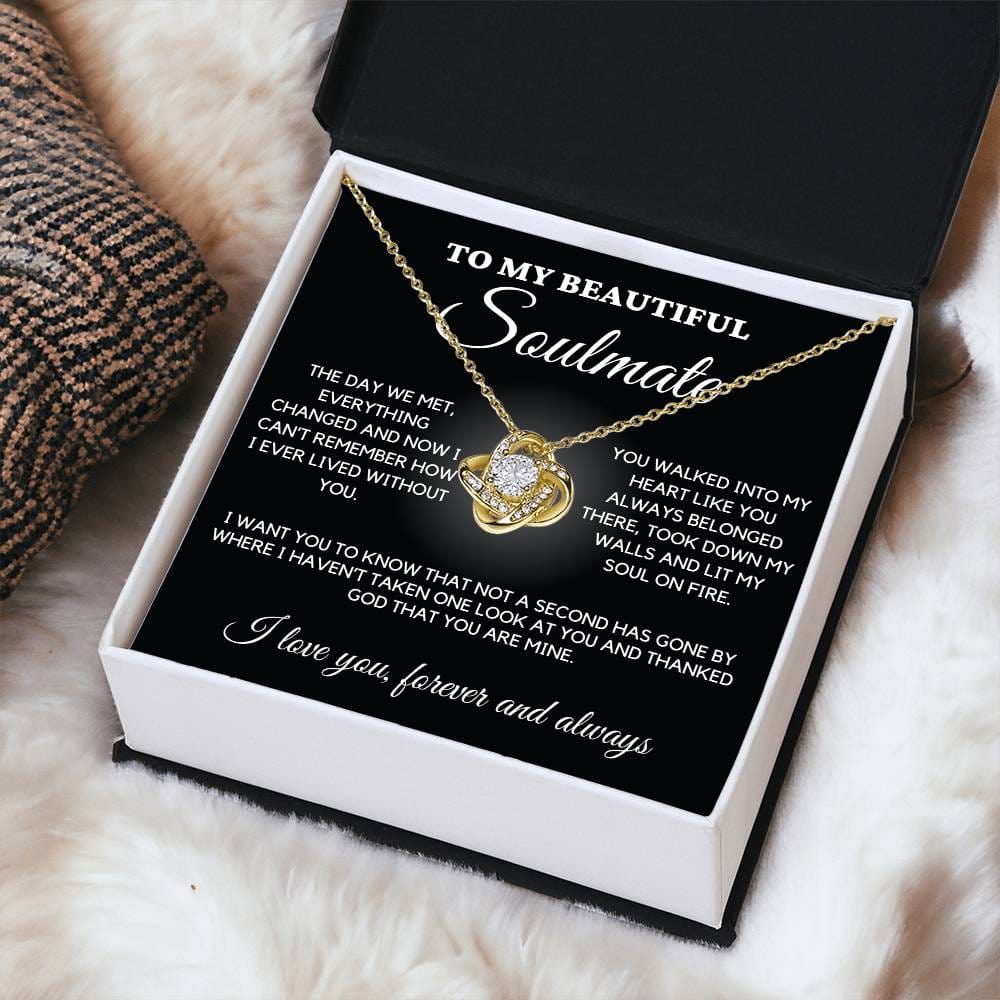 Soulmate - The day we met everything changed - Love Knot Necklace