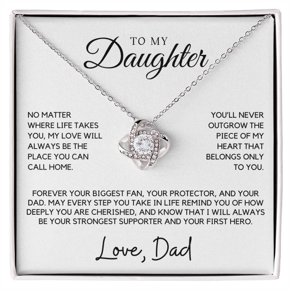 Daughter - You'll never outgrow the piece of my heart - Love Knot Necklace