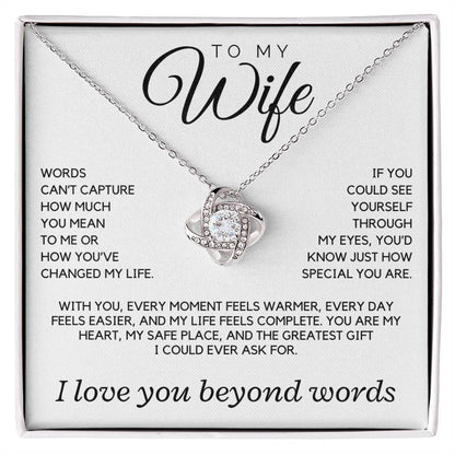 Wife - Words can't capture how much you mean to me - Love Knot Necklace