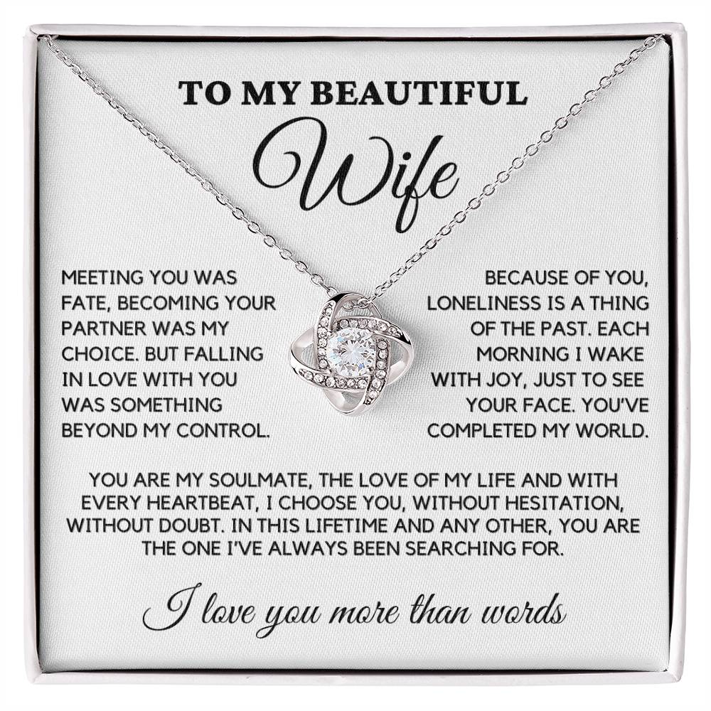 Wife - Meeting you was fate - Love Knot Necklace