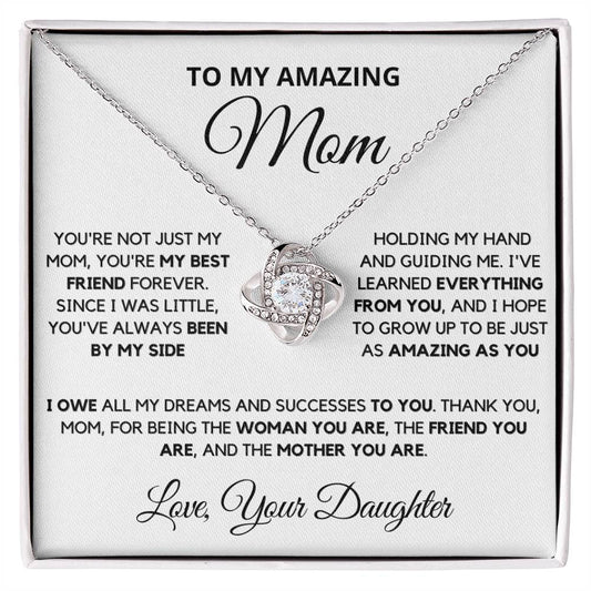 Mom - My Best Friend Forever - Love Knot Necklace