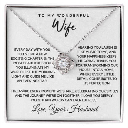 Wife - Everyday with you feels like new - Love Knot Necklace