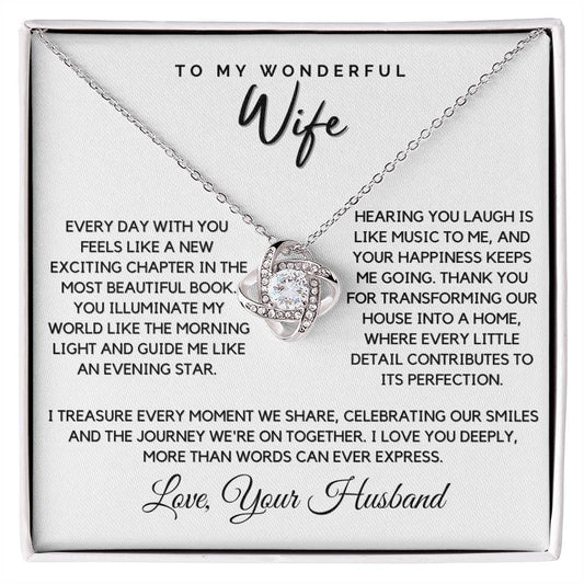 Wife - Everyday with you feels like new - Love Knot Necklace