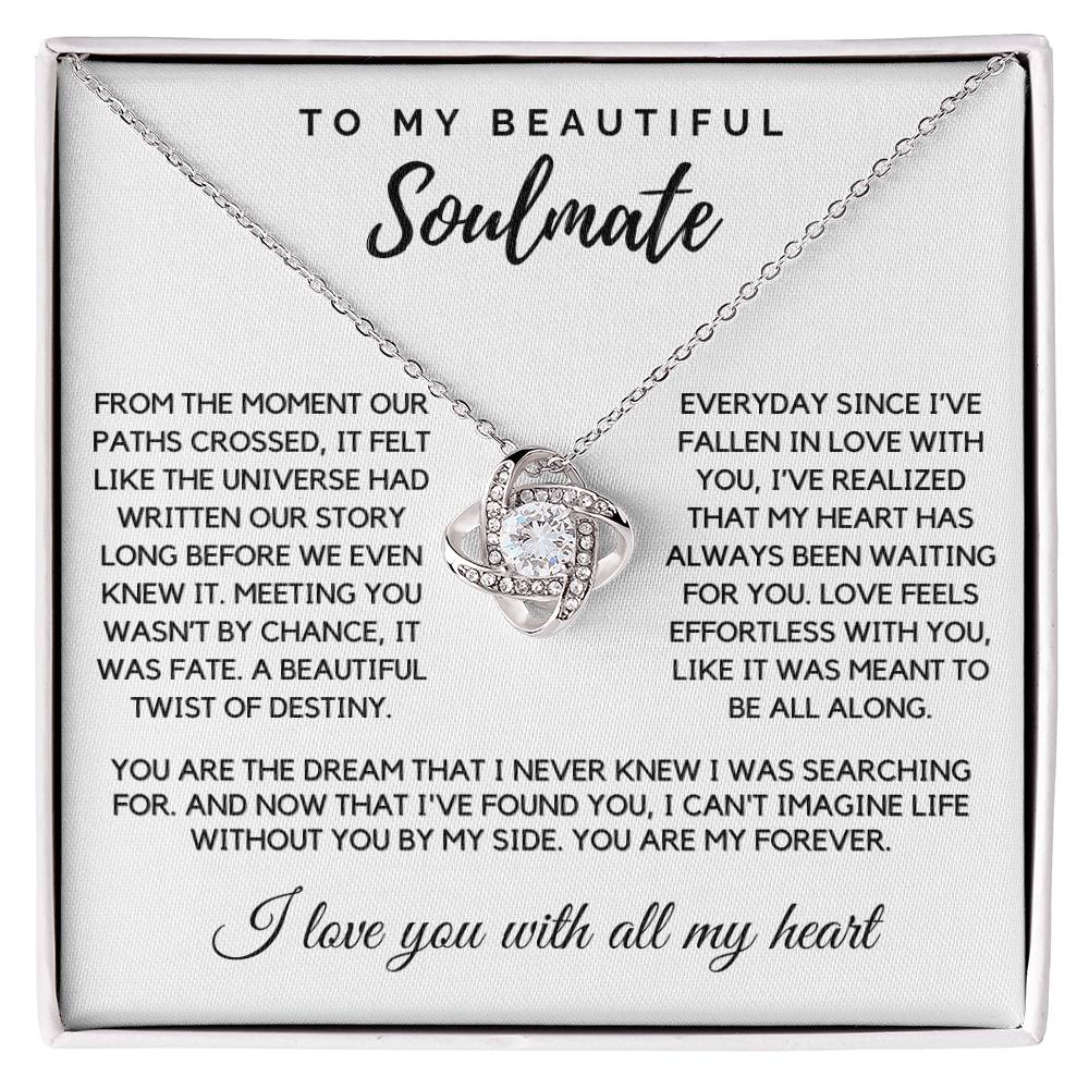 Soulmate - From the moment our paths crossed - Love Knot Necklace