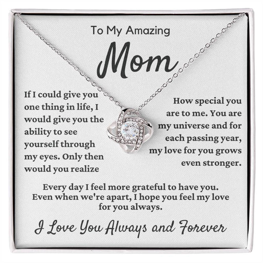 Mom - Give You One Thing In Life - Love Knot Necklace