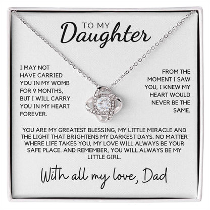 Daughter - I may not have carried you in my womb - Love Knot Necklace