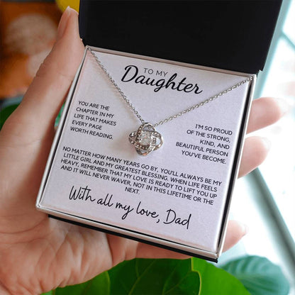 Daughter - You are the chapter in my life that makes every page worth reading - Love Knot Necklace