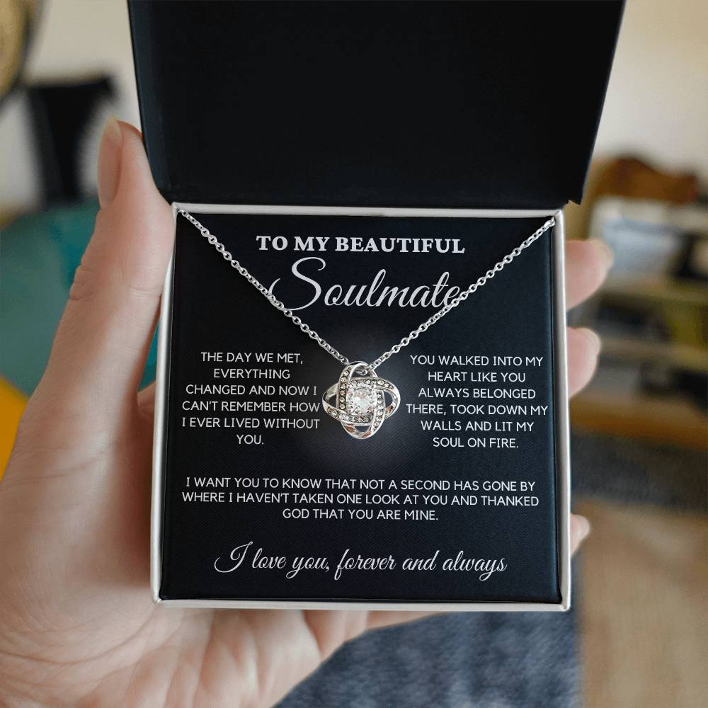 Soulmate - The day we met everything changed - Love Knot Necklace