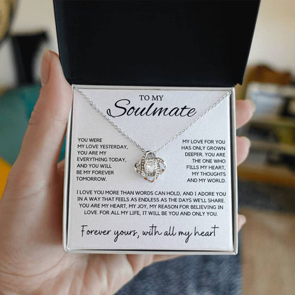 Soulmate - You were my love yesterday, you are my everything today - Love Knot Necklace