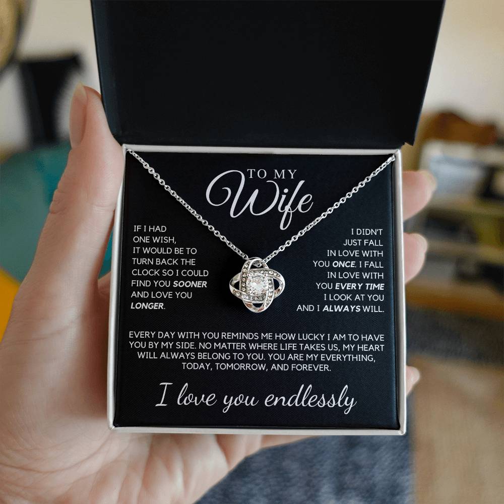 Wife - If I had one wish, it would be to turn back the clock - Love Knot Necklace