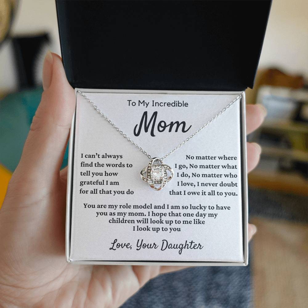 Mom - I Owe It All To You - Love Knot Necklace