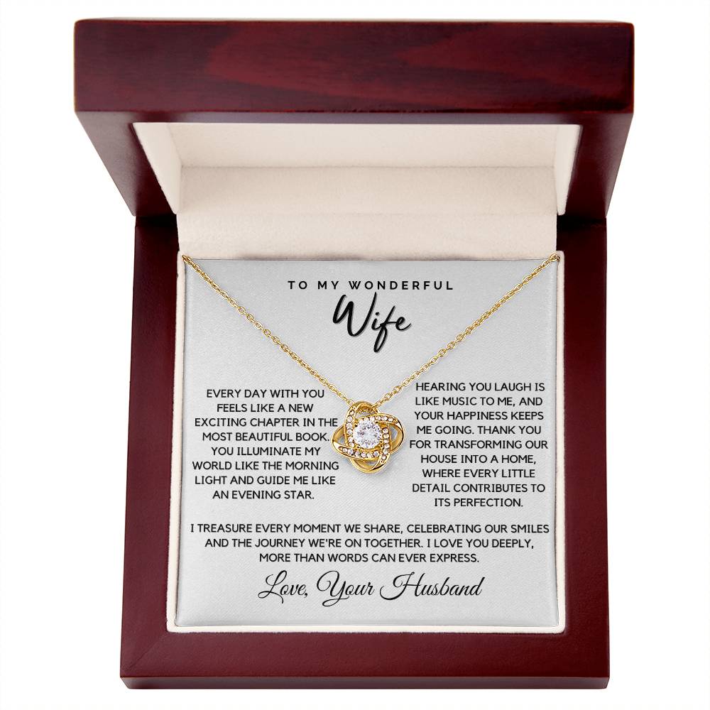 Wife - Everyday with you feels like new - Love Knot Necklace