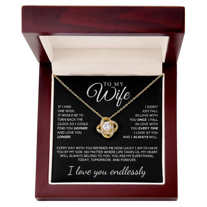 Wife - If I had one wish, it would be to turn back the clock - Love Knot Necklace