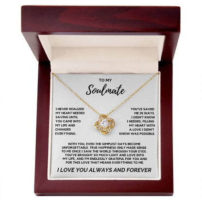 Soulmate - I never realized this heart needed saving - Love Knot Necklace