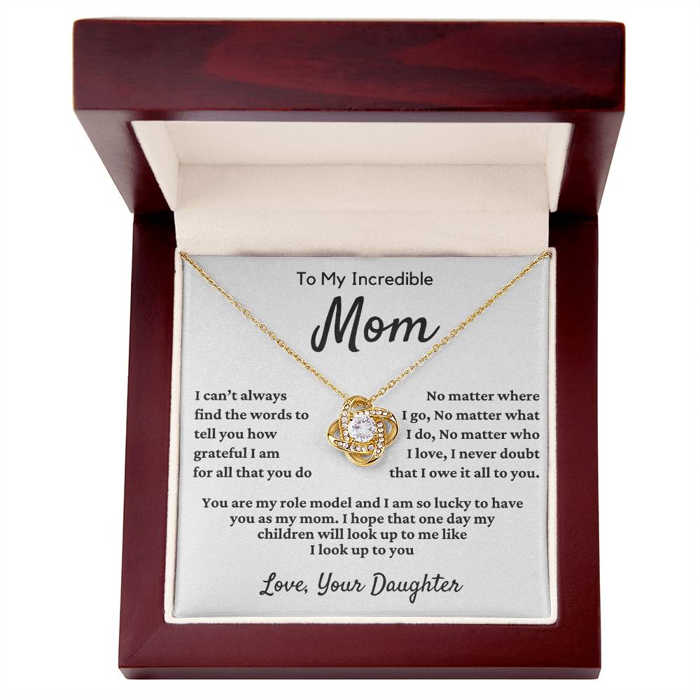 Mom - I Owe It All To You - Love Knot Necklace