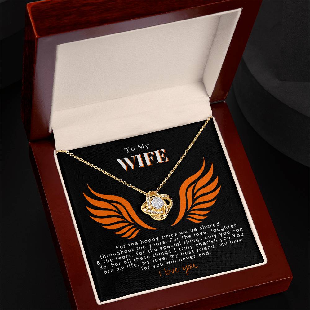 Wife - Happy Times We've Shared - Love Knot Necklace