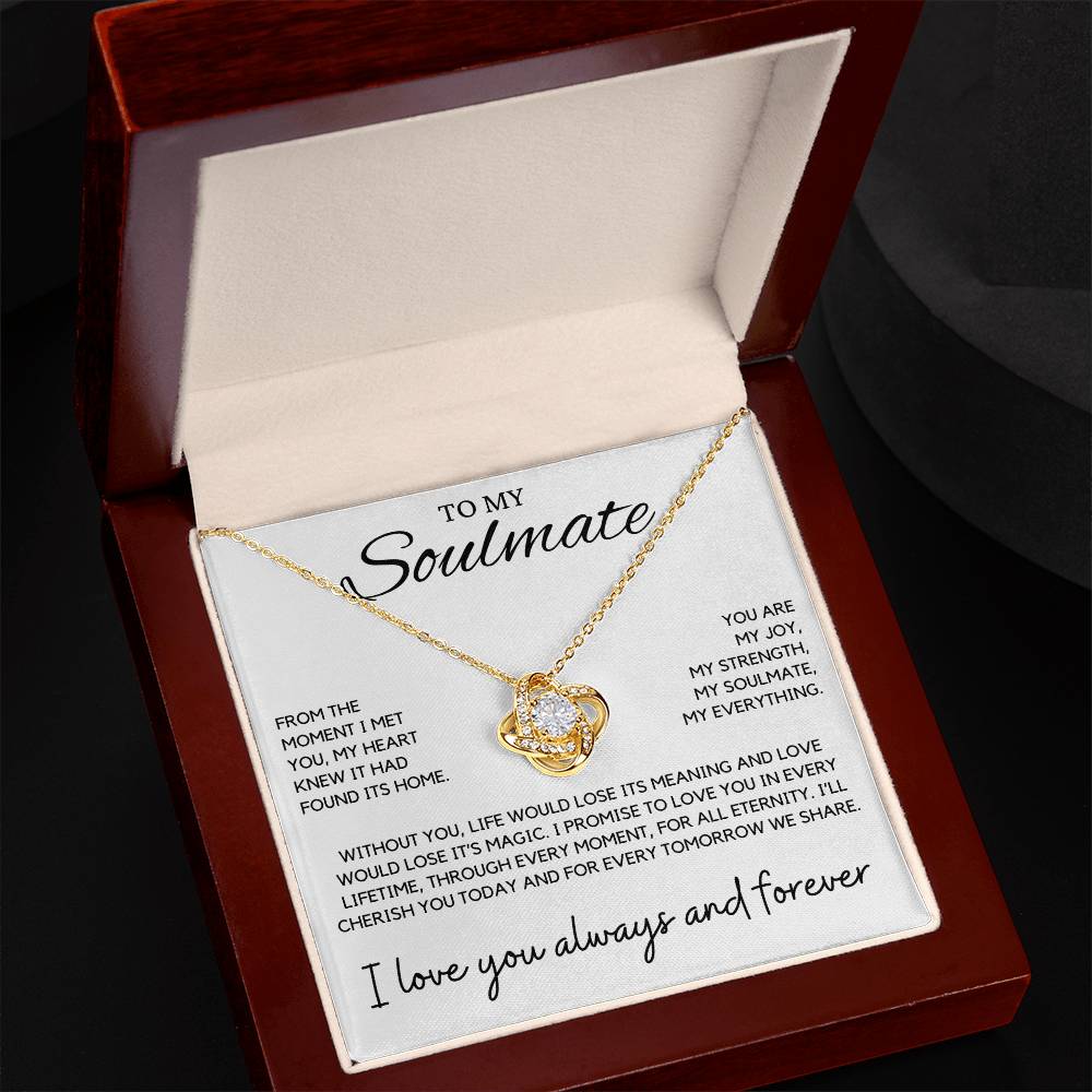 Soulmate - From the moment I met you, my heart knew - Love Knot Necklace