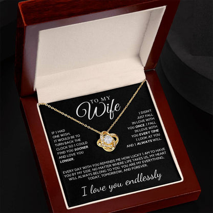 Wife - If I had one wish, it would be to turn back the clock - Love Knot Necklace