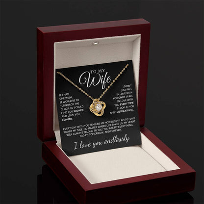 Wife - If I had one wish, it would be to turn back the clock - Love Knot Necklace