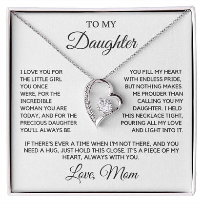 Daughter - I love you for the little girl you once were - Forever Love Necklace