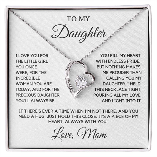 Daughter - I love you for the little girl you once were - Forever Love Necklace