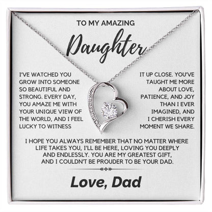 Daughter - I’ve watched you grow into someone so beautiful - Forever Love Necklace