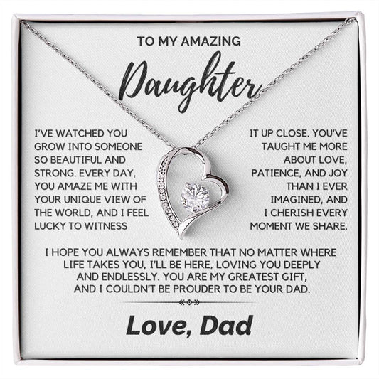 Daughter - I’ve watched you grow into someone so beautiful - Forever Love Necklace