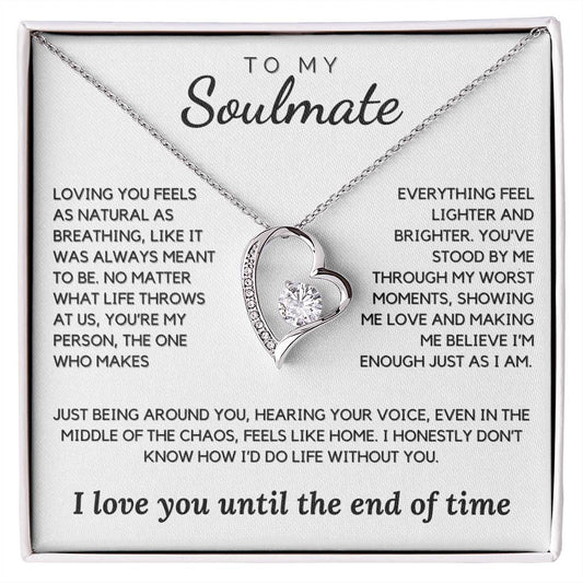 Soulmate - Loving you feels as natural as breathing - Forever Love Necklace