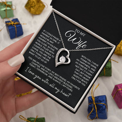 Wife - If I could pause a moment in time - Forever Love Necklace