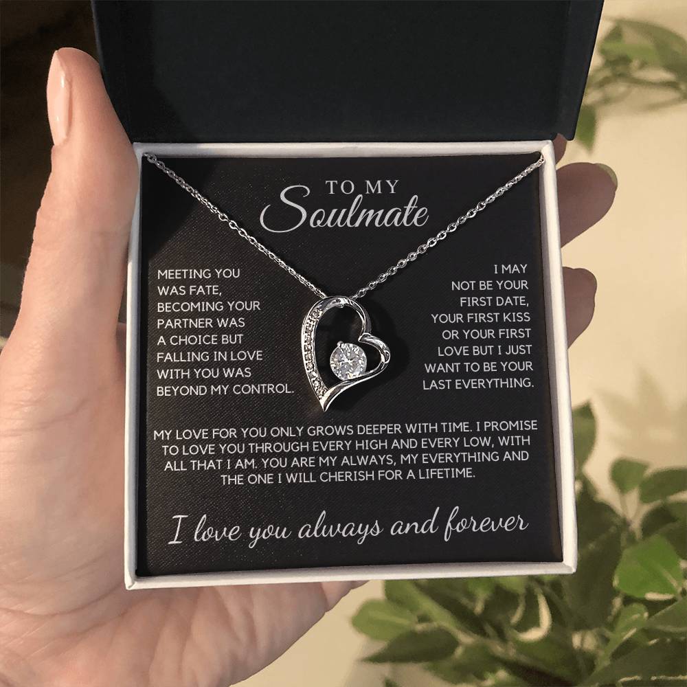 Soulmate - Meeting you was fate, becoming your partner was a choice  - Forever Love Necklace