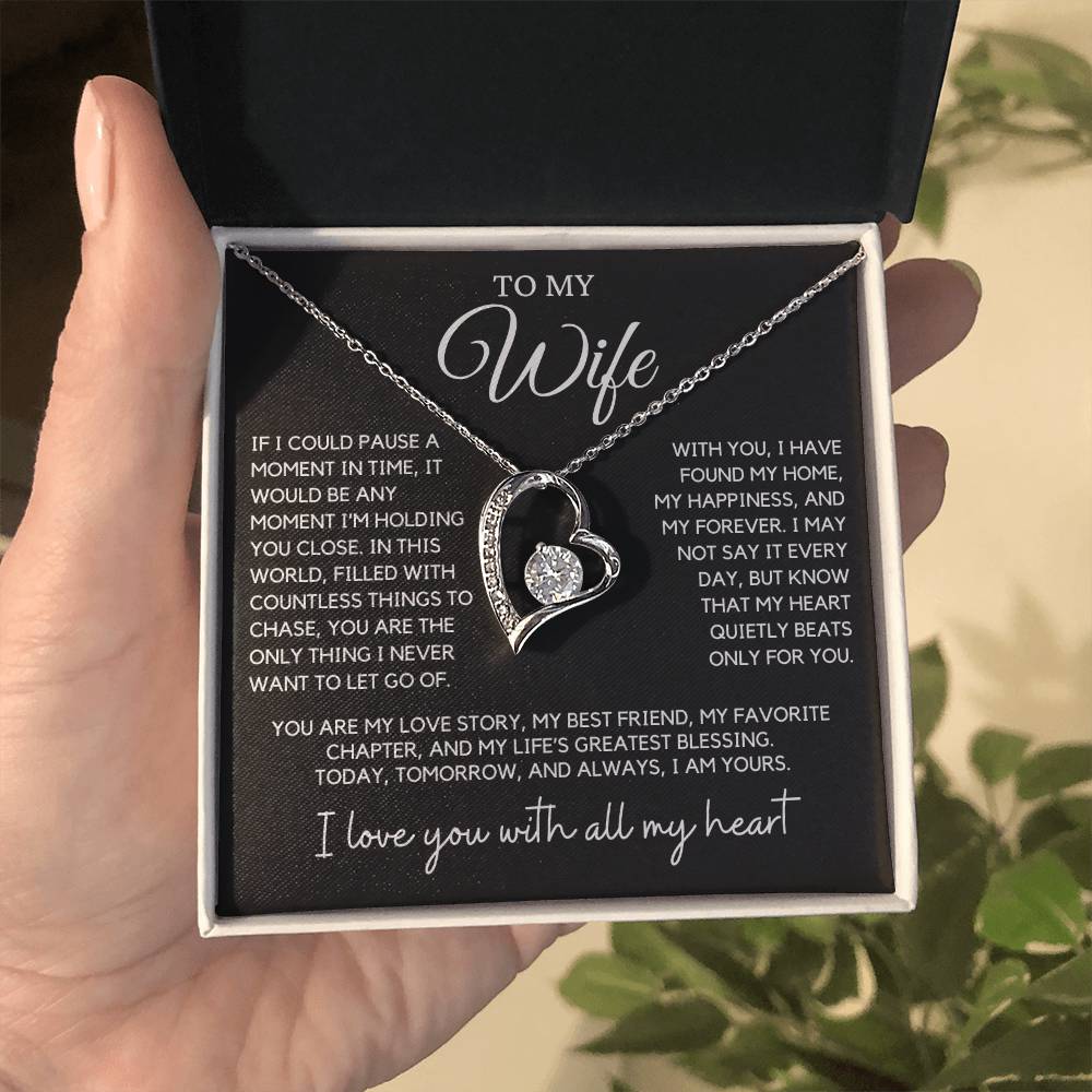 Wife - If I could pause a moment in time - Forever Love Necklace