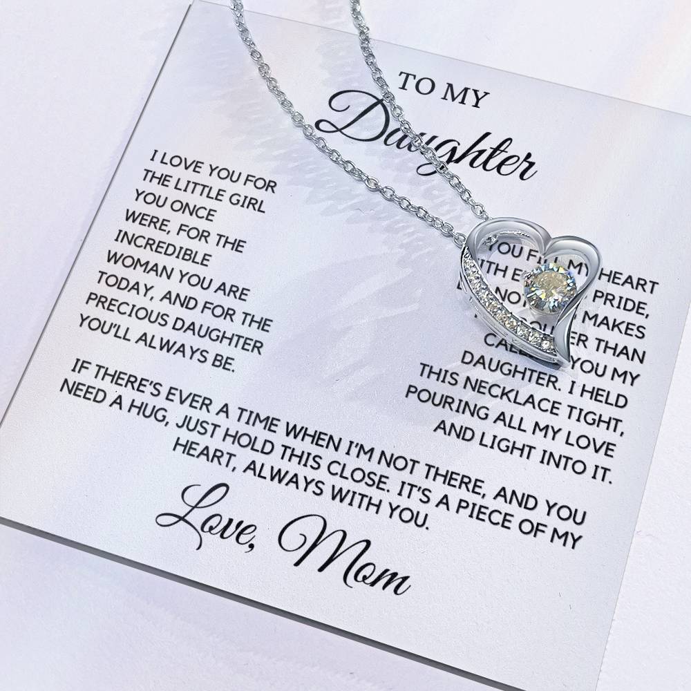 Daughter - I love you for the little girl you once were - Forever Love Necklace