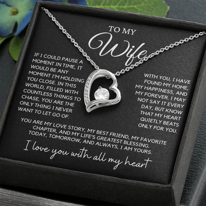 Wife - If I could pause a moment in time - Forever Love Necklace