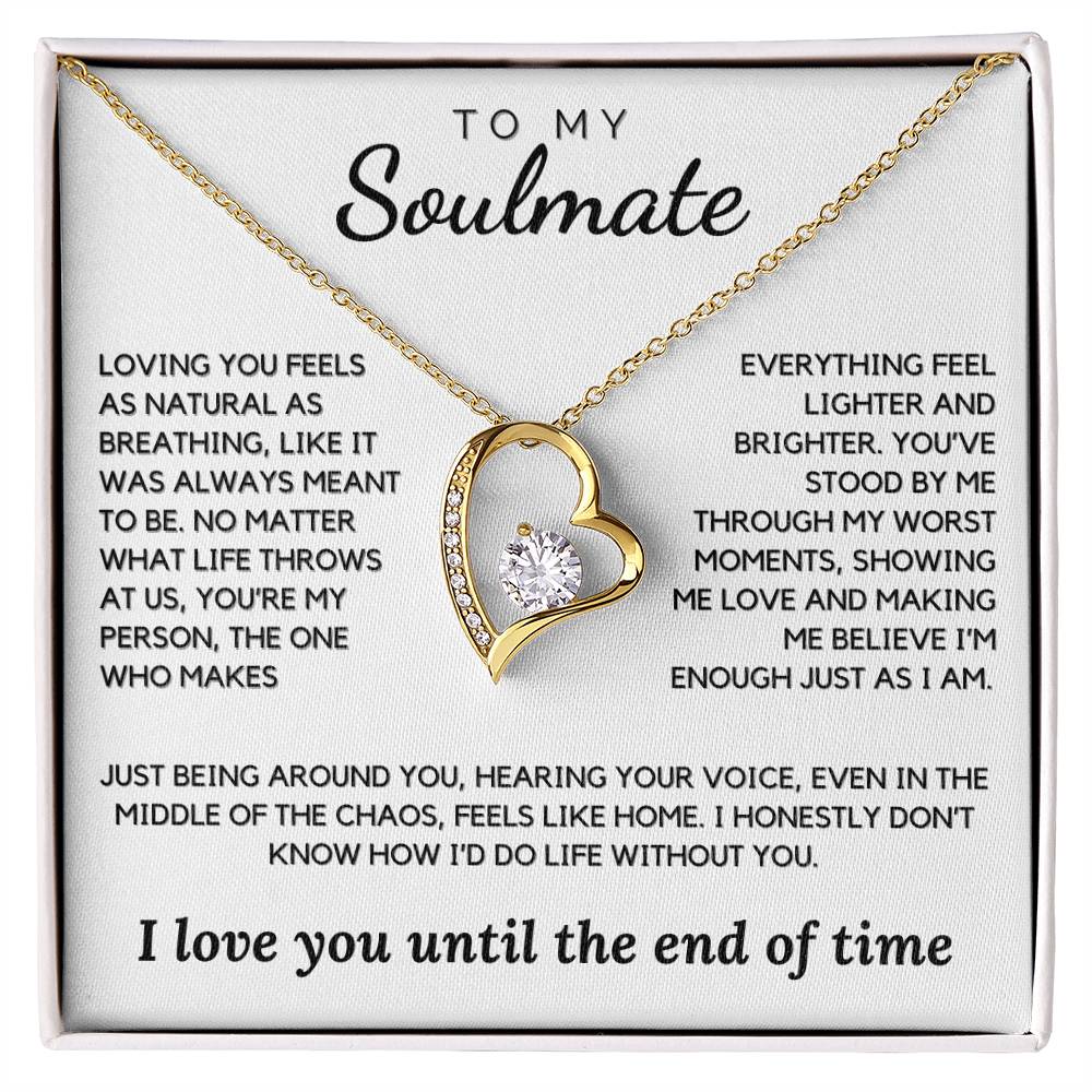 Soulmate - Loving you feels as natural as breathing - Forever Love Necklace