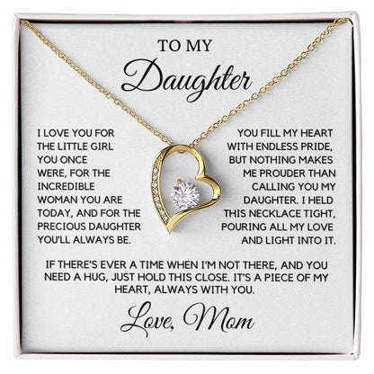 Daughter - I love you for the little girl you once were - Forever Love Necklace