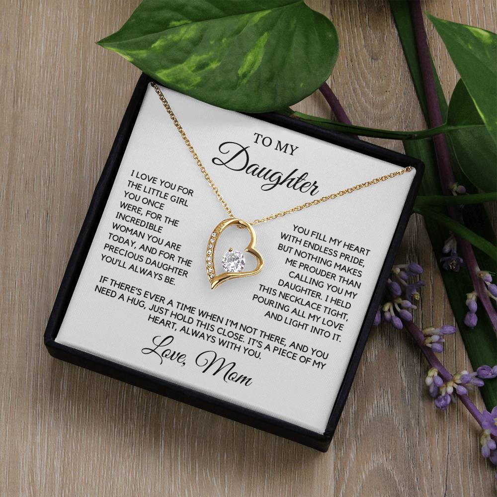 Daughter - I love you for the little girl you once were - Forever Love Necklace